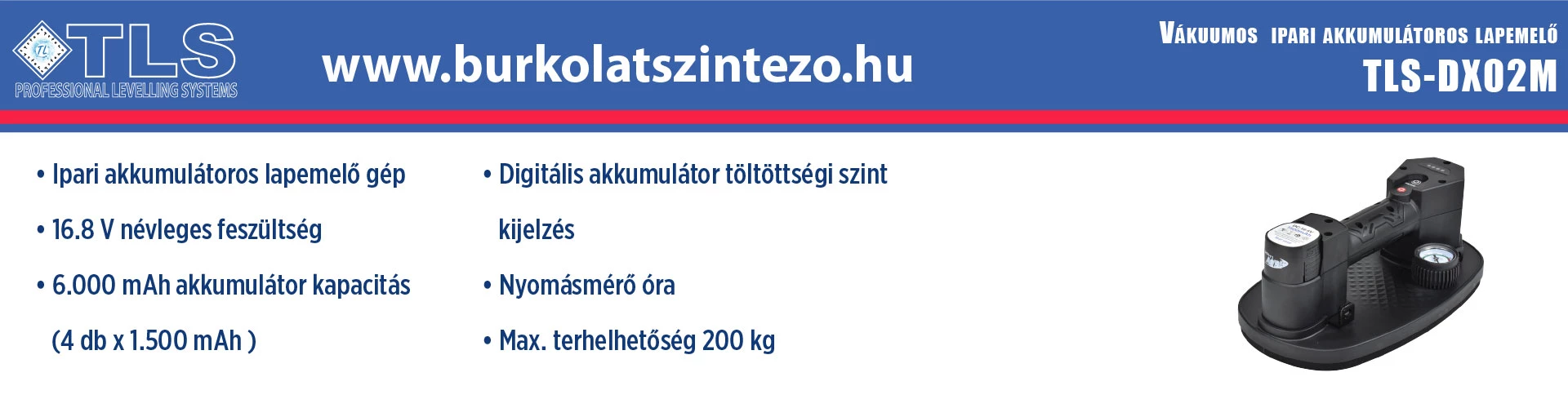 TLS Burkolatszintező rendszer