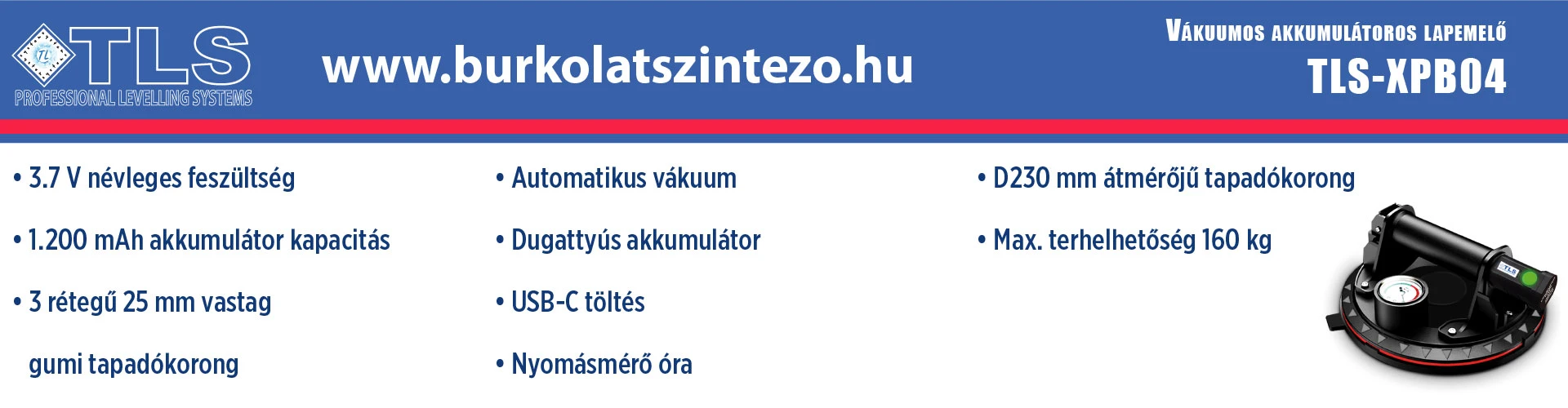 TLS Burkolatszintező rendszer