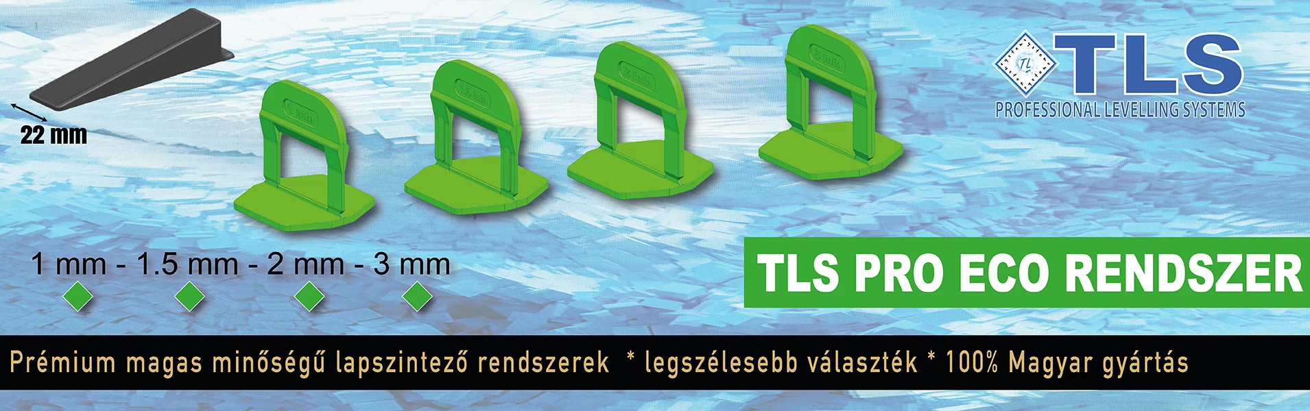 TLS Burkolatszintező rendszer